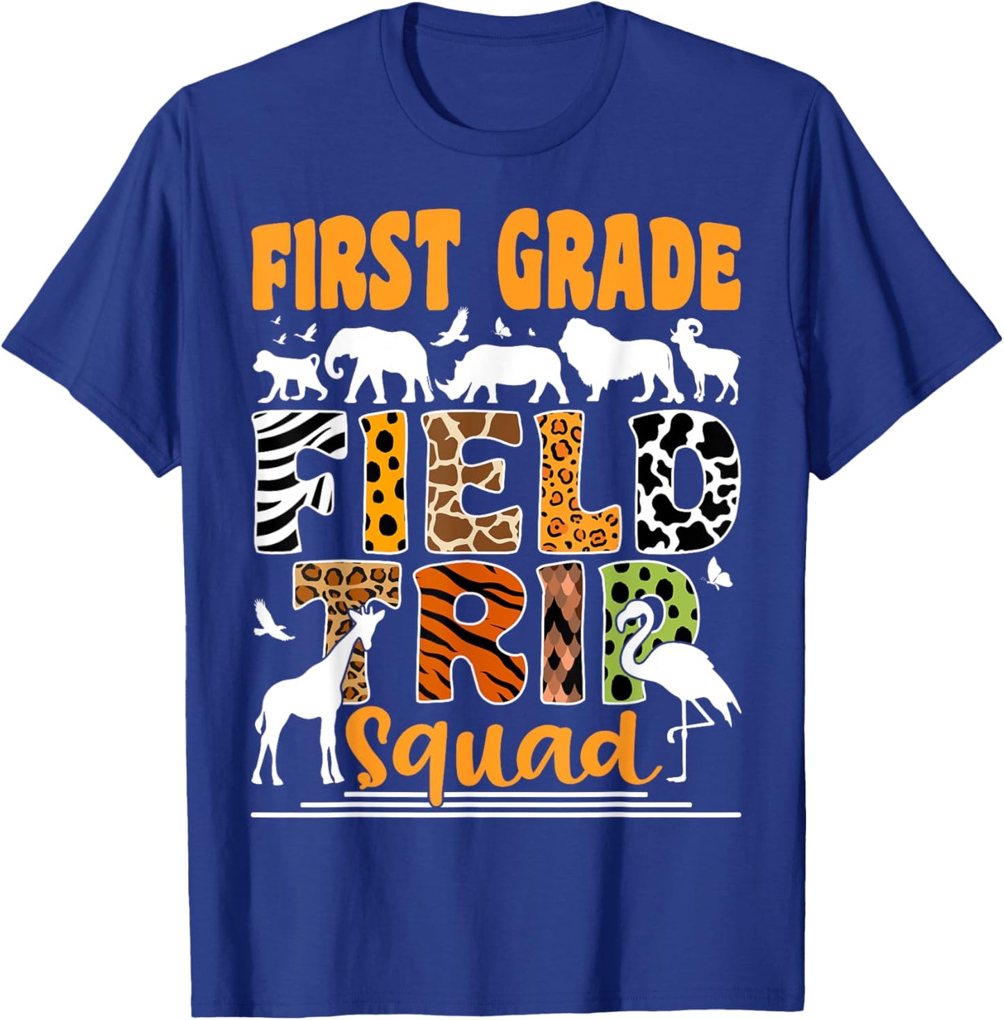 First Grade Field Trip Squad Safari 1st Grade Field Trip Zoo T-Shirt - T-Shirt | Royal