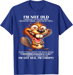 I'm not Old I Woke up I Lifted My arms I Moved My Knees I T-Shirt - T-Shirt | Royal