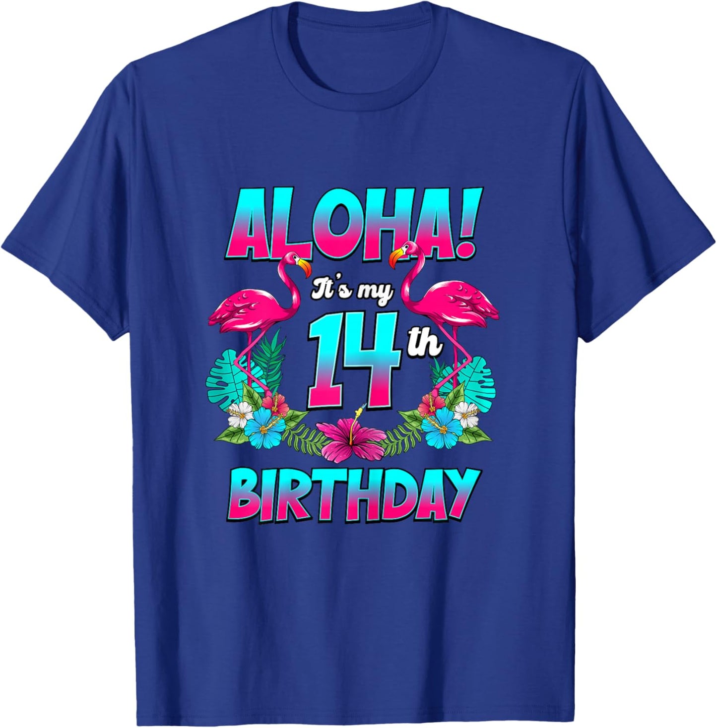 Aloha 14th Birthday Flamingo Hawaii 14 Years Old T-Shirt - T-Shirt | Royal