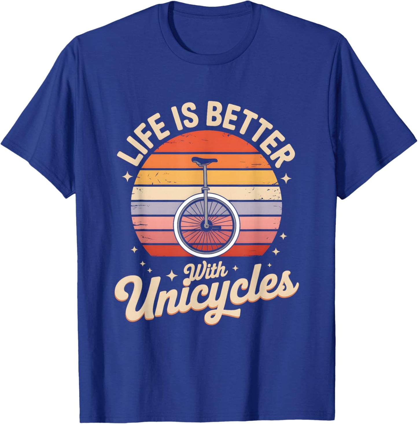 La Vie est Meilleure avec Le monocycle T-Shirt - T-Shirt | Royal