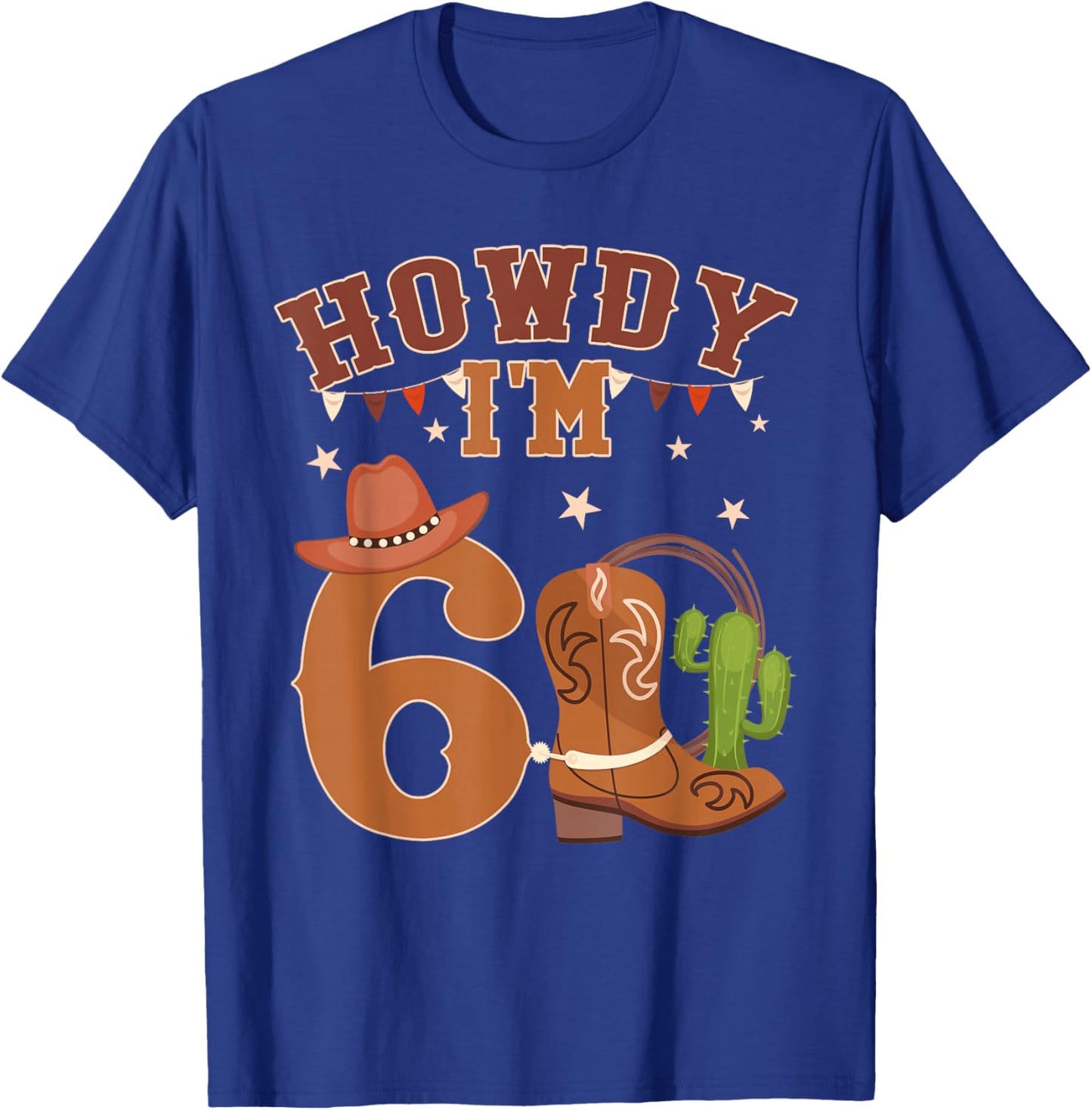 Howdy I'm 6 Year Old Birthday Rodeo Cowboy Western 6th T-Shirt - T-Shirt | Royal