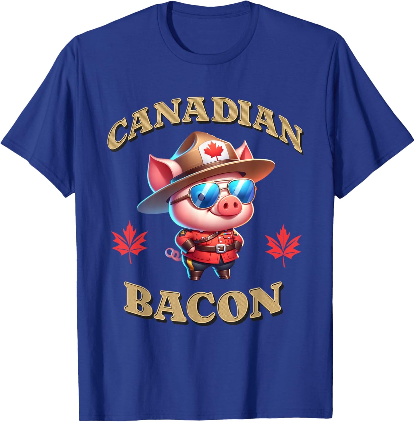 Canadian Bacon Pig Funny Canada Royal Mountie Police Officer T-Shirt - T-Shirt | Royal