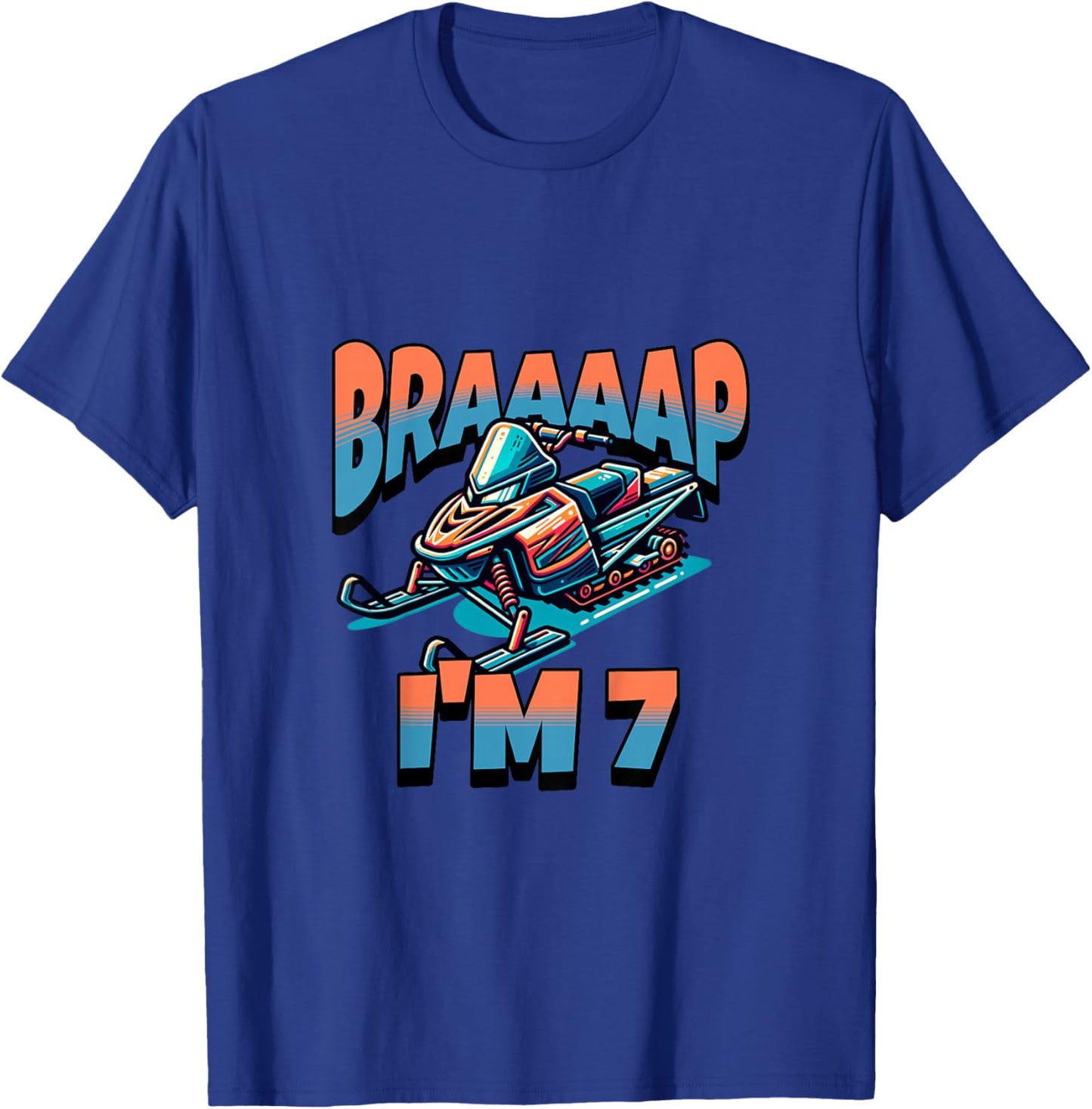 Kids Snowmobile Braaaap I'm 7 Year Old 7th Birthday Boy T-Shirt - T-Shirt | Royal