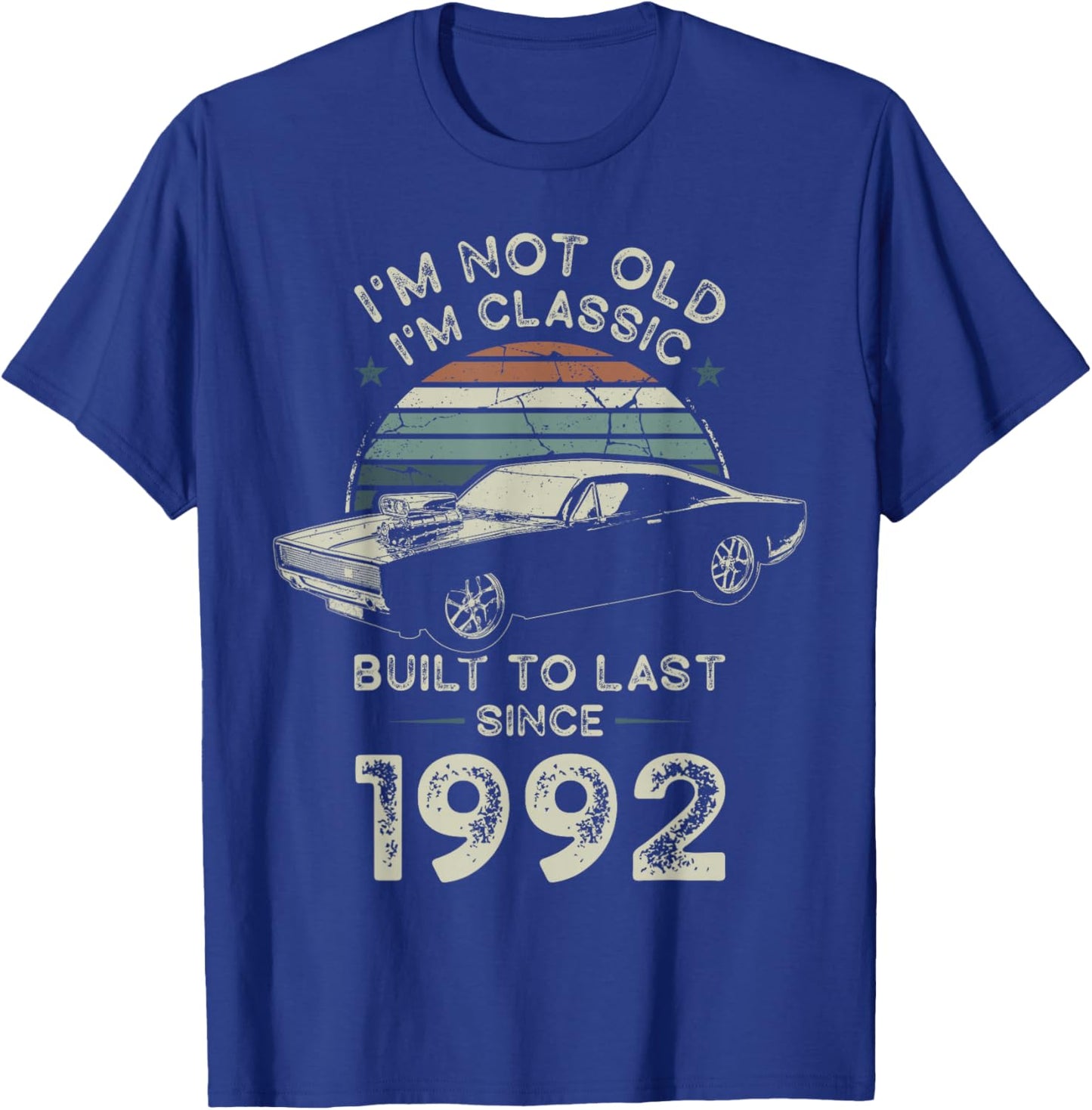 Born in 1992 Car 34th Birthday I'm not Old I'm Classic T-Shirt - T-Shirt | Royal