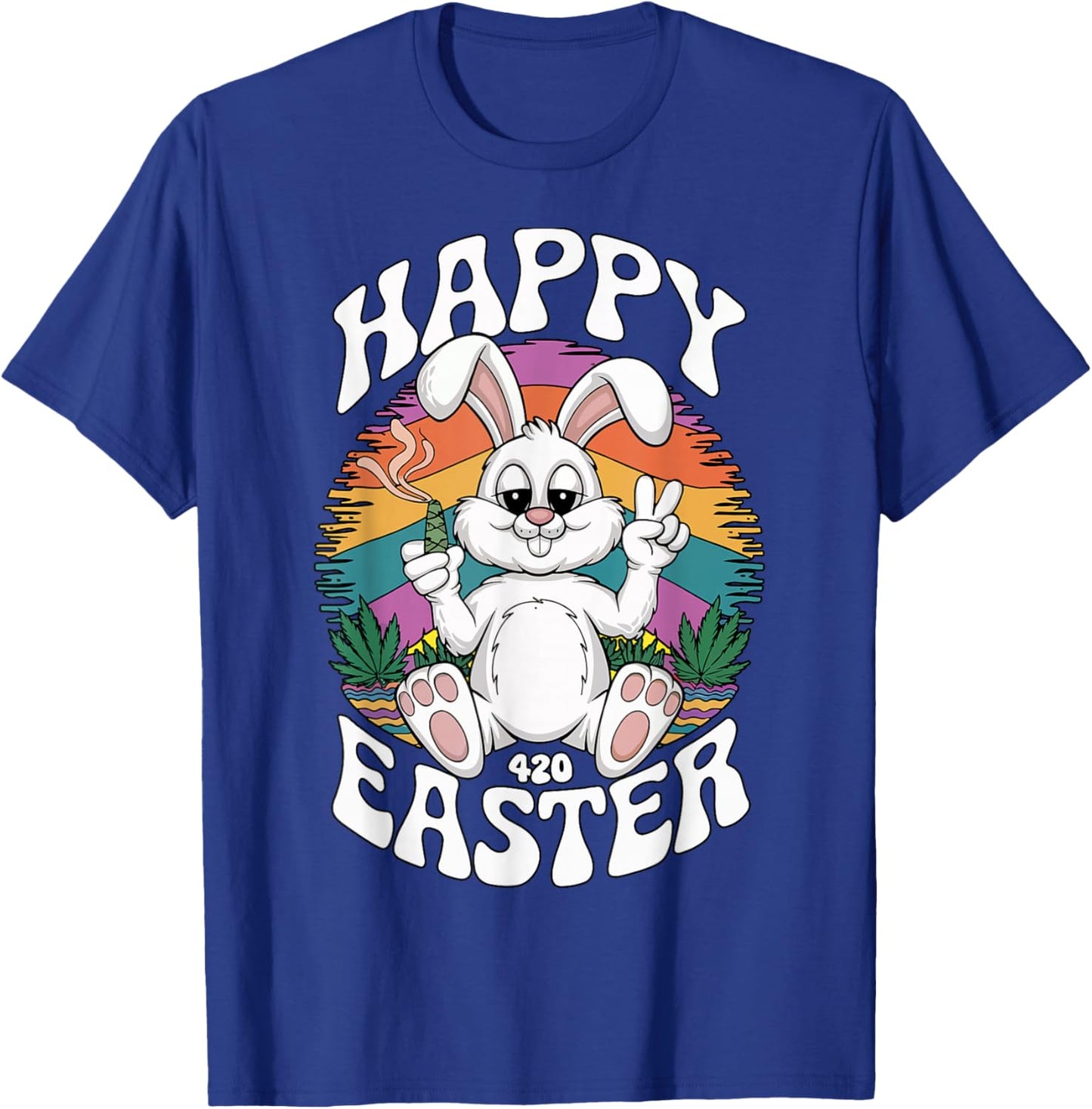 Easter Bunny Marijuana Cannabis Stoned 420 Weed Happy 420 T-Shirt - T-Shirt | Royal