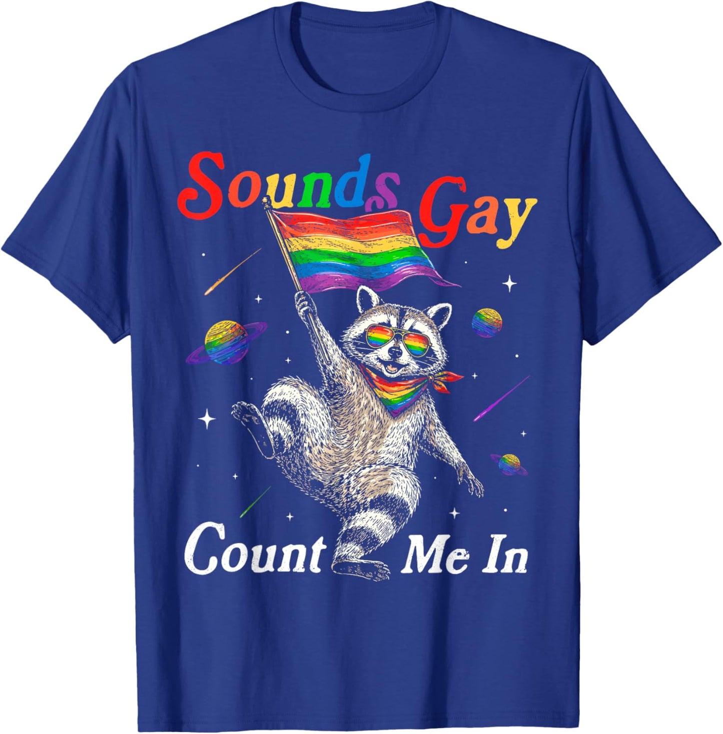 Funny Raccoon Meme Rainbow LGBTQ Pride Lesbian Gay Men Women T-Shirt - T-Shirt | Royal