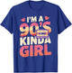 90's R&B Girl I Love The 90s Shirts Nostalgia Vibe T-Shirt - T-Shirt | Royal