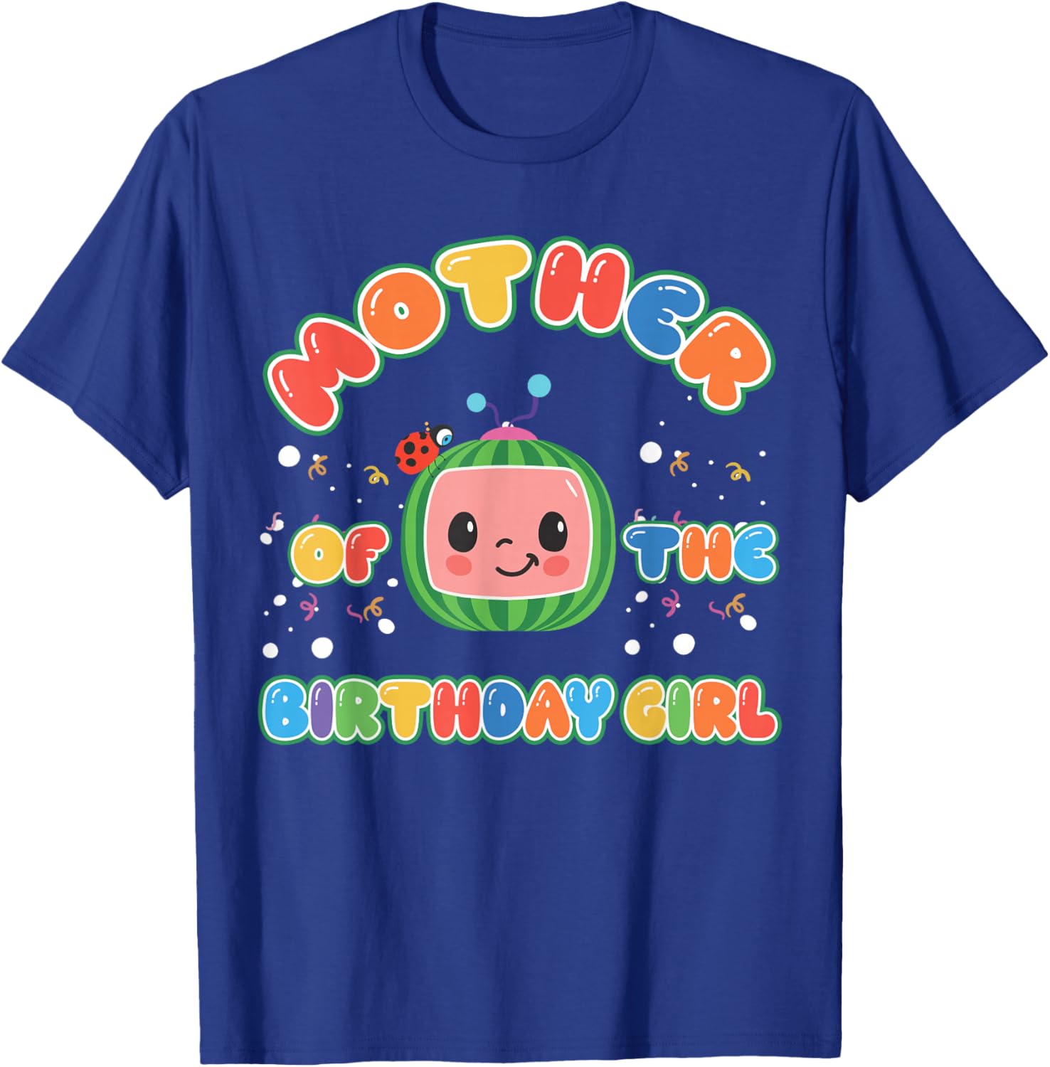 Mother Of The Birthday Girl Melon Family Matching Funny T-Shirt - T-Shirt | Royal