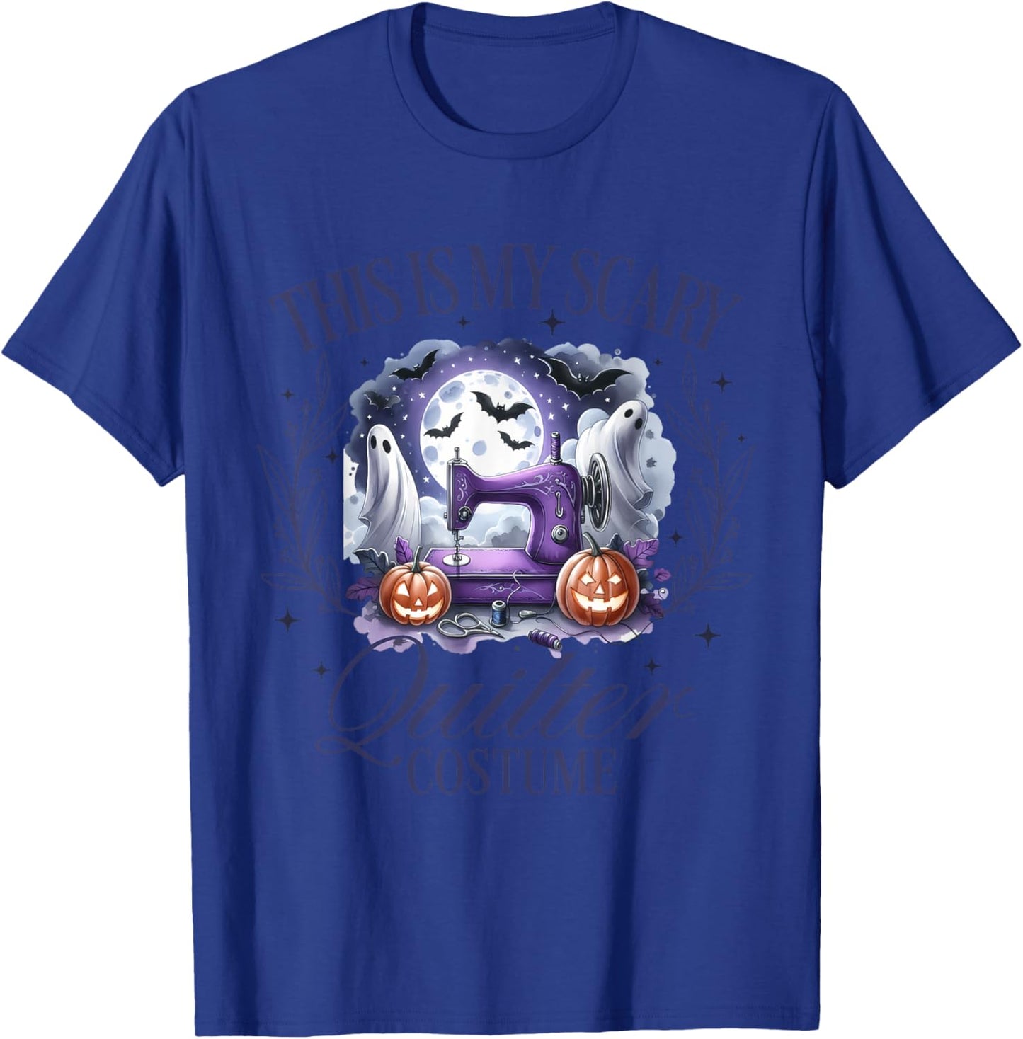 This Is My Scary Quilter Costume Halloween Quilter's Spooky T-Shirt - T-Shirt | Royal