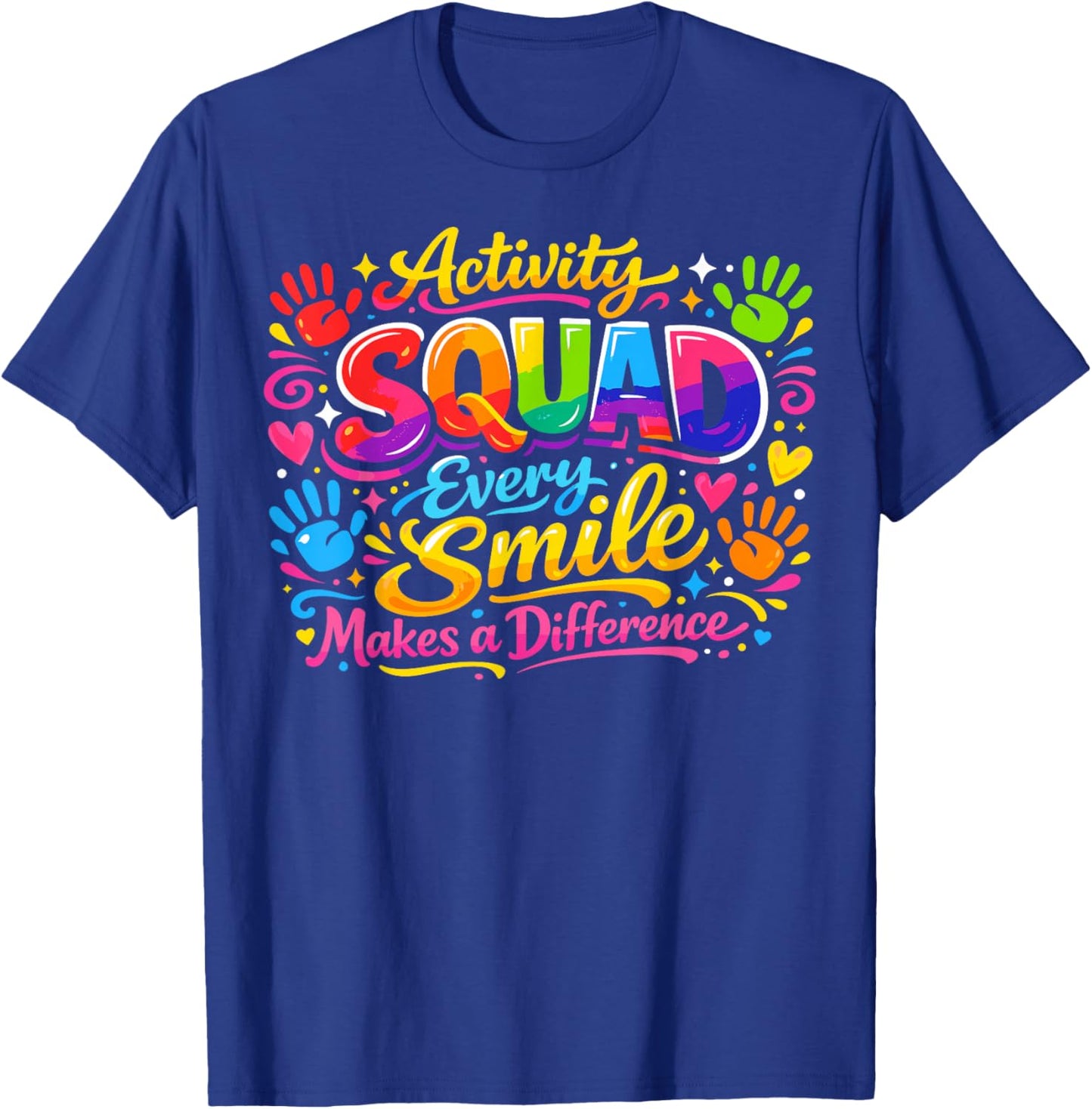 Activity Assistant Squad Professionals Week Team T-Shirt - T-Shirt | Royal