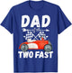 Dad Of The Two Fast 2 Curious Birthday 2nd Little Racer T-Shirt - T-Shirt | Royal