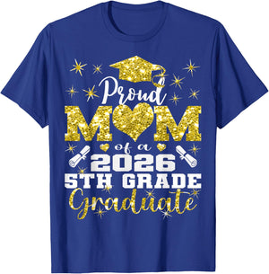 Proud Mom of 5th Grade Graduate 2026 Elementary Graduation T-Shirt - T-Shirt | Royal