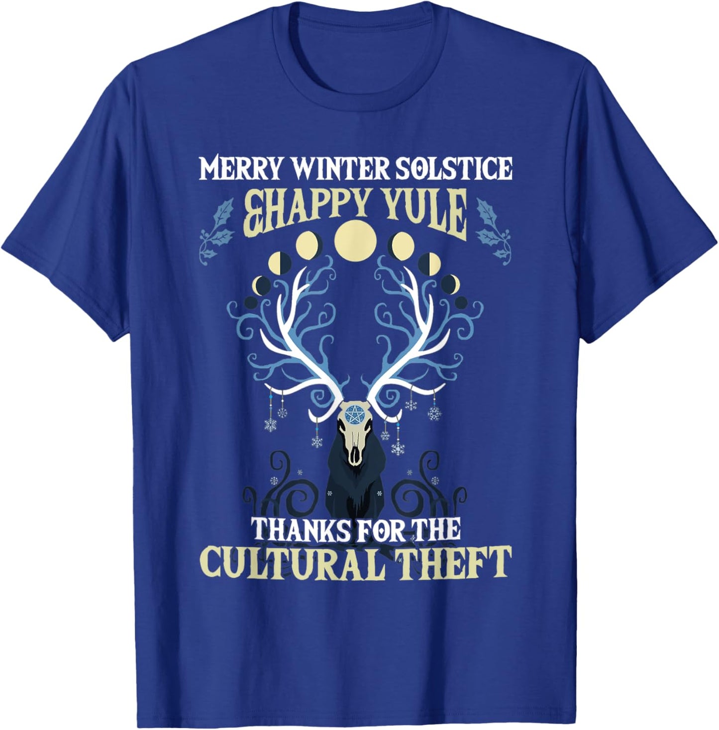 Merry Winter Solstice Happy Yule Thanks For The Cultural T-Shirt - T-Shirt | Royal