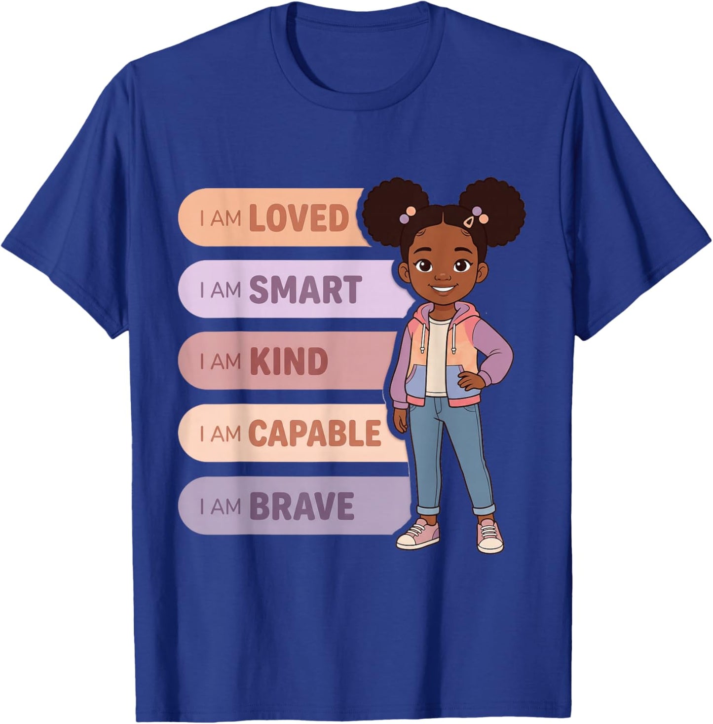 Black Girl Affirmations I Am Brave Smart Kind Capable T-Shirt - T-Shirt | Royal