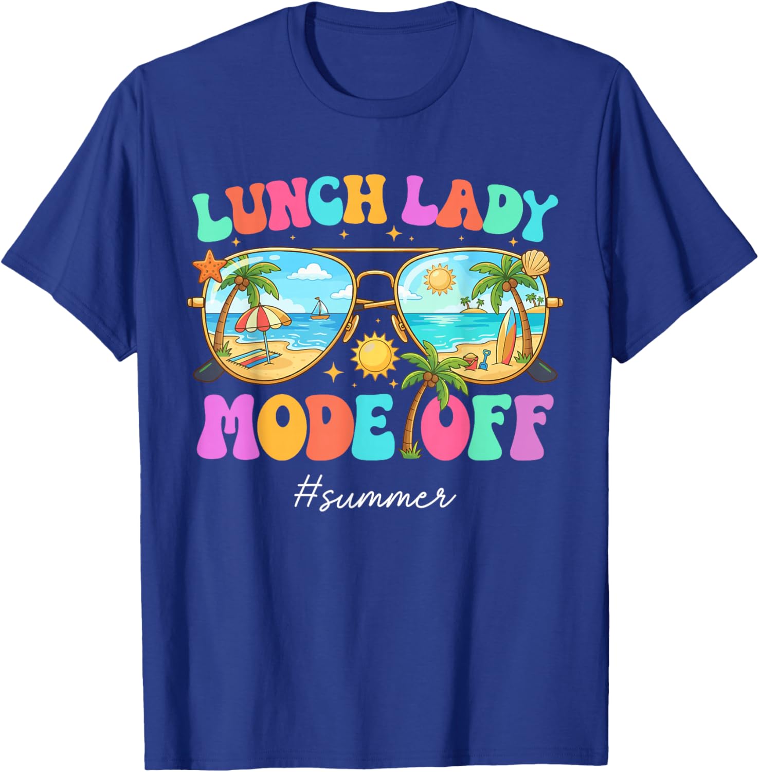 Lunch Lady Mode Off Groovy Lunch Lady Last Day of School T-Shirt - T-Shirt | Royal