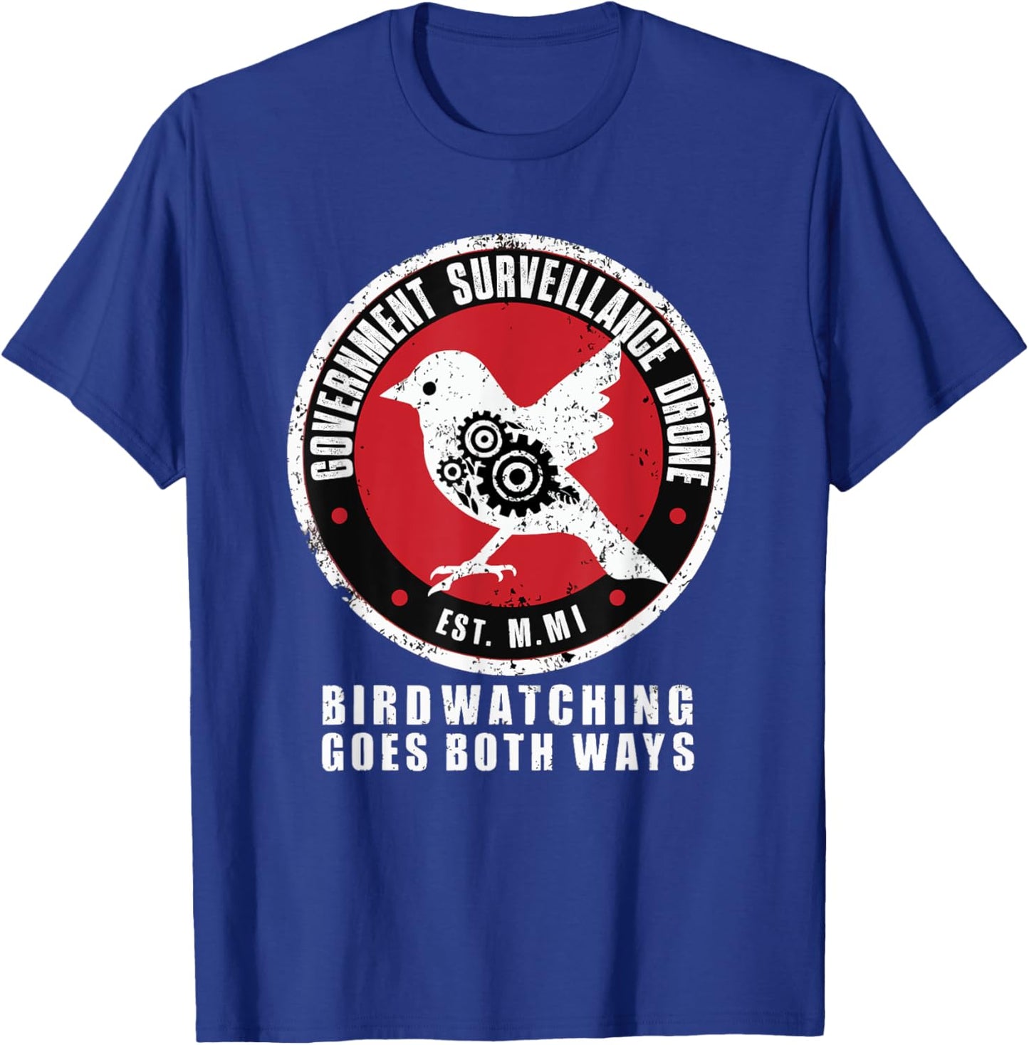 Birdwatcher, Birder & Birding Lover Apparel Satirical Government Surveillance Drone Bird Watcher , Small, Black T-Shirt - T-Shirt | Royal