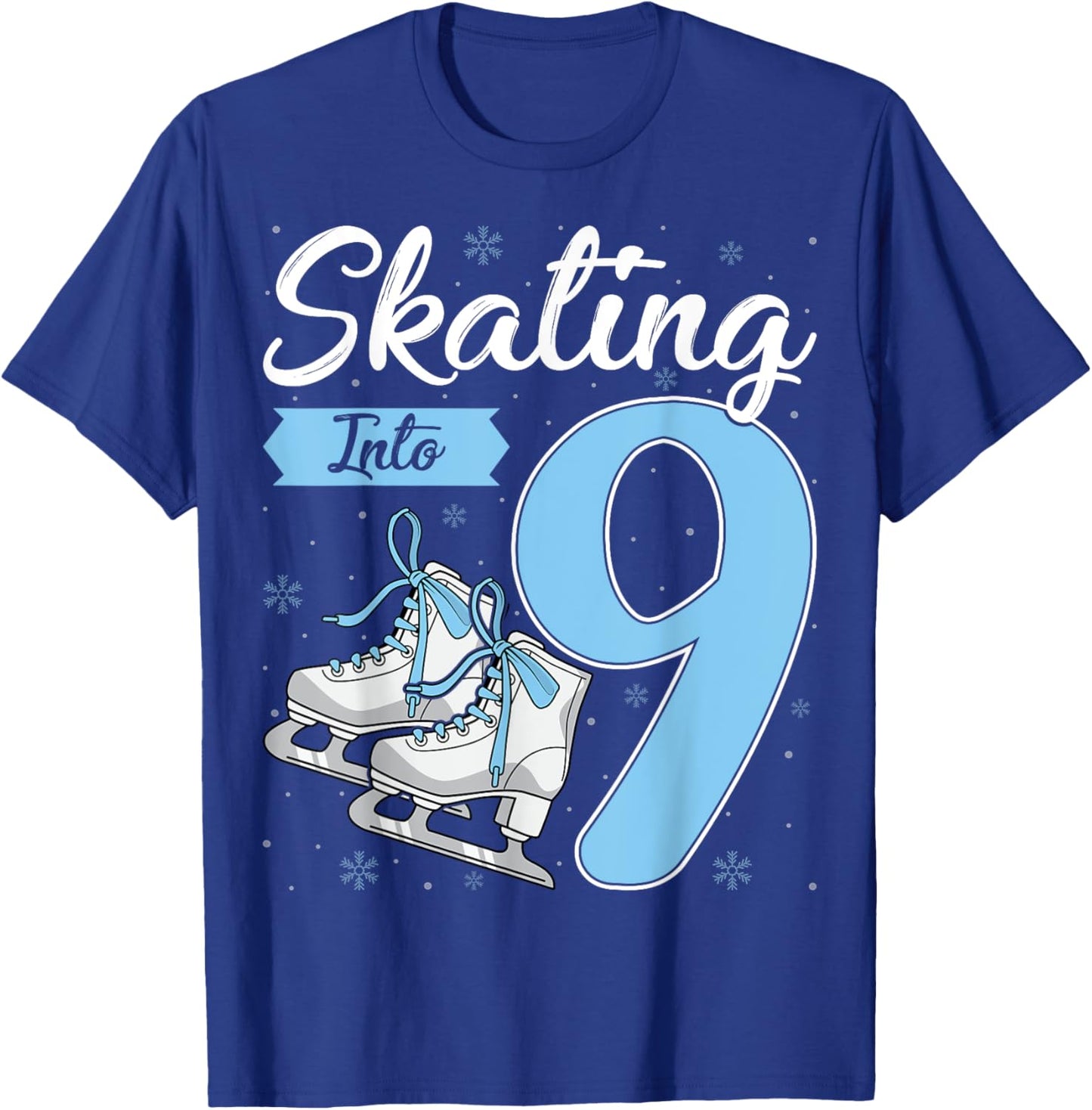 Skating Into 9 Ice Skating Skater 9th Birthday Party T-Shirt - T-Shirt | Royal