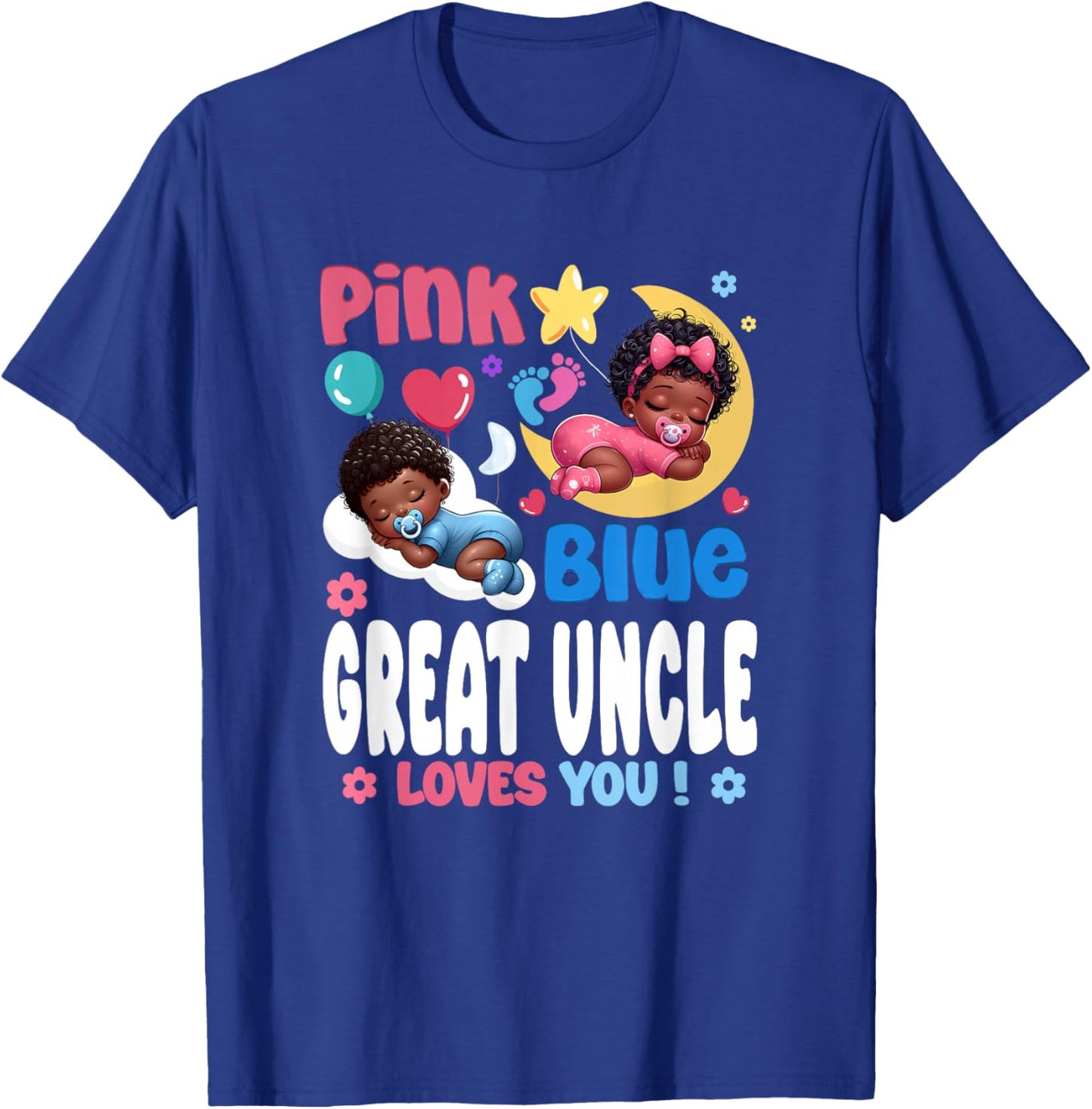 Pink Or Blue Great Uncle Loves You Baby Gender Reveal Party T-Shirt - T-Shirt | Royal