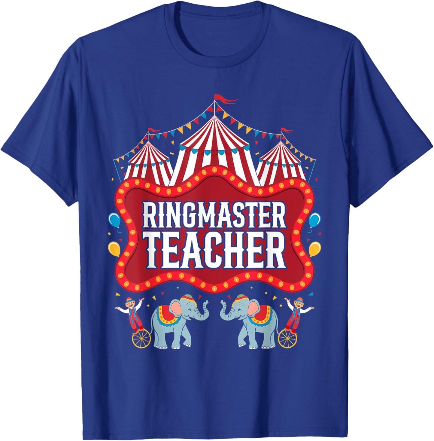 Ringmaster Teacher Circus Carnival Birthday Party T-Shirt - T-Shirt | Royal