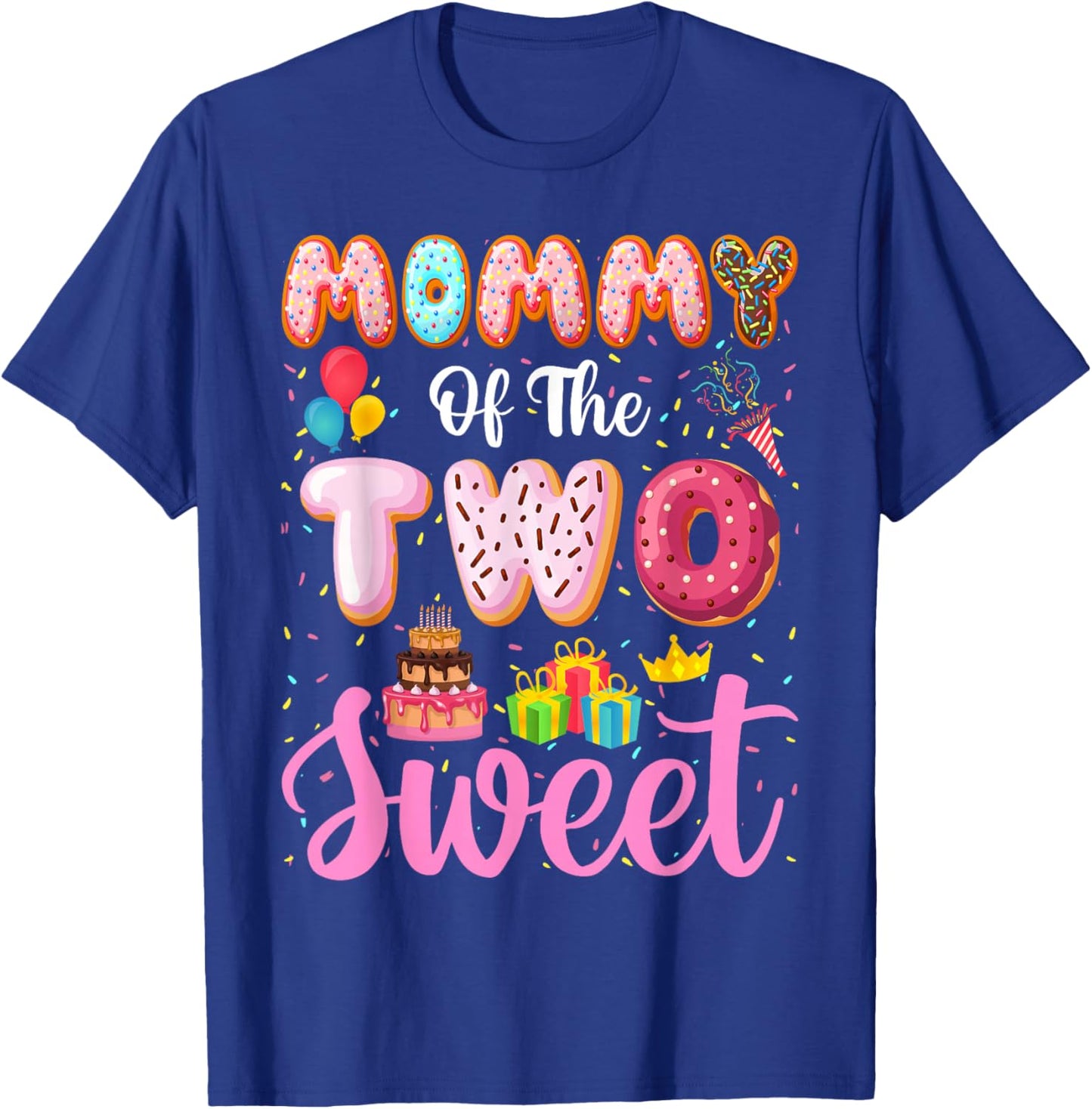Mommy of the Two Sweet Mom 2nd Birthday Girl Donut Party T-Shirt - T-Shirt | Royal