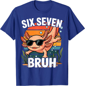 Bruh 67 Axolotl Six Seven T-Shirt - T-Shirt | Royal