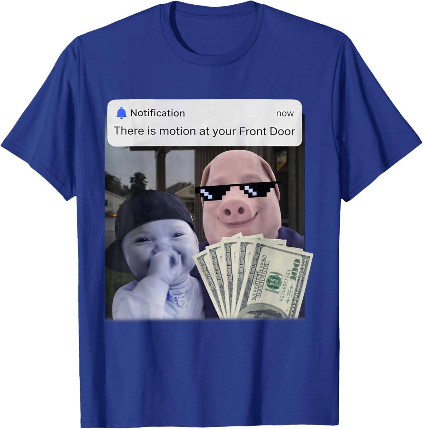 There is Motion At Your Front Door John Pork AI Baby Meme T-Shirt - T-Shirt | Royal
