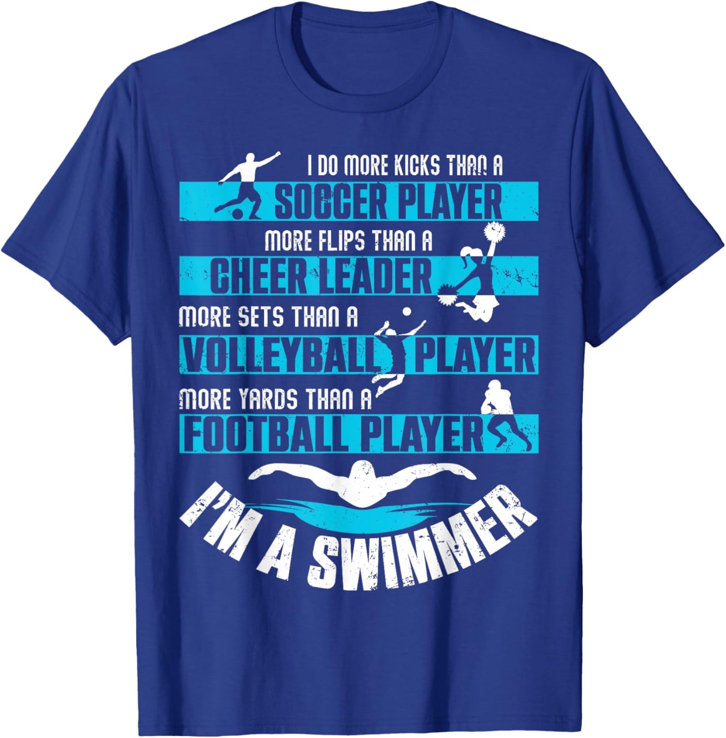 I Do More Kicks Than A Soccer Player Funny Swimmer Swimming T-Shirt - T-Shirt | Royal