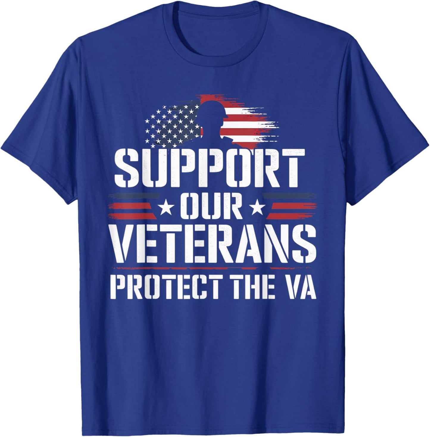 Support Our Veterans And Protest The VA Protest Military T-Shirt - T-Shirt | Royal