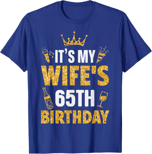 Wife It's My Wife's 65th Birthday 1960 65 Years Old T-Shirt - T-Shirt | Royal