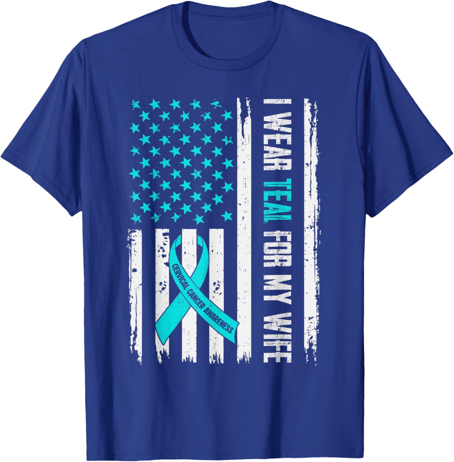 I Wear Teal for My Wife Cervical Cancer Awareness Husband T-Shirt - T-Shirt | Royal