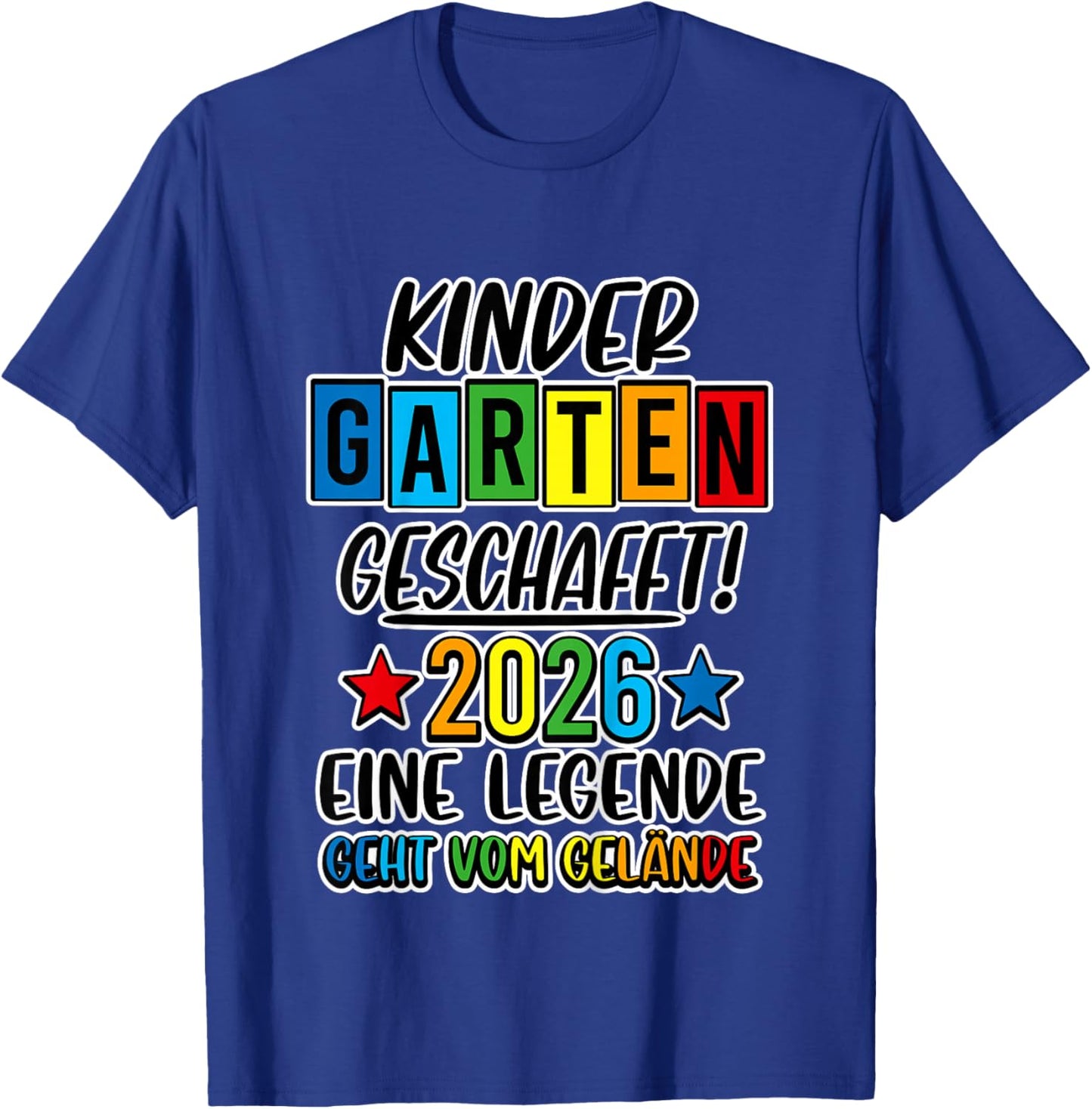 Kindergarten Geschafft 2026 Kita Ade 2026 T-Shirt - T-Shirt | Royal
