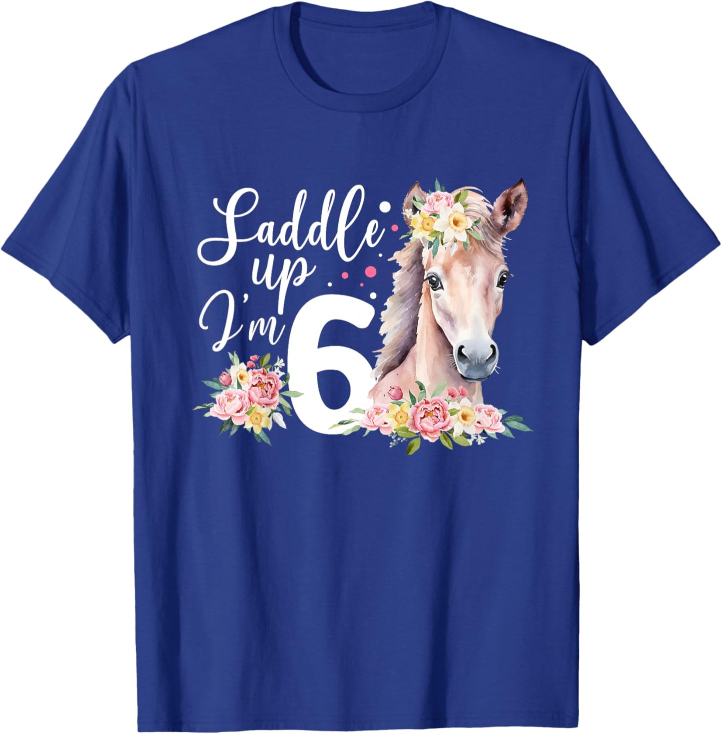 6th Horse Birthday Six Year Old Girl Horses Birthday T-Shirt - T-Shirt | Royal