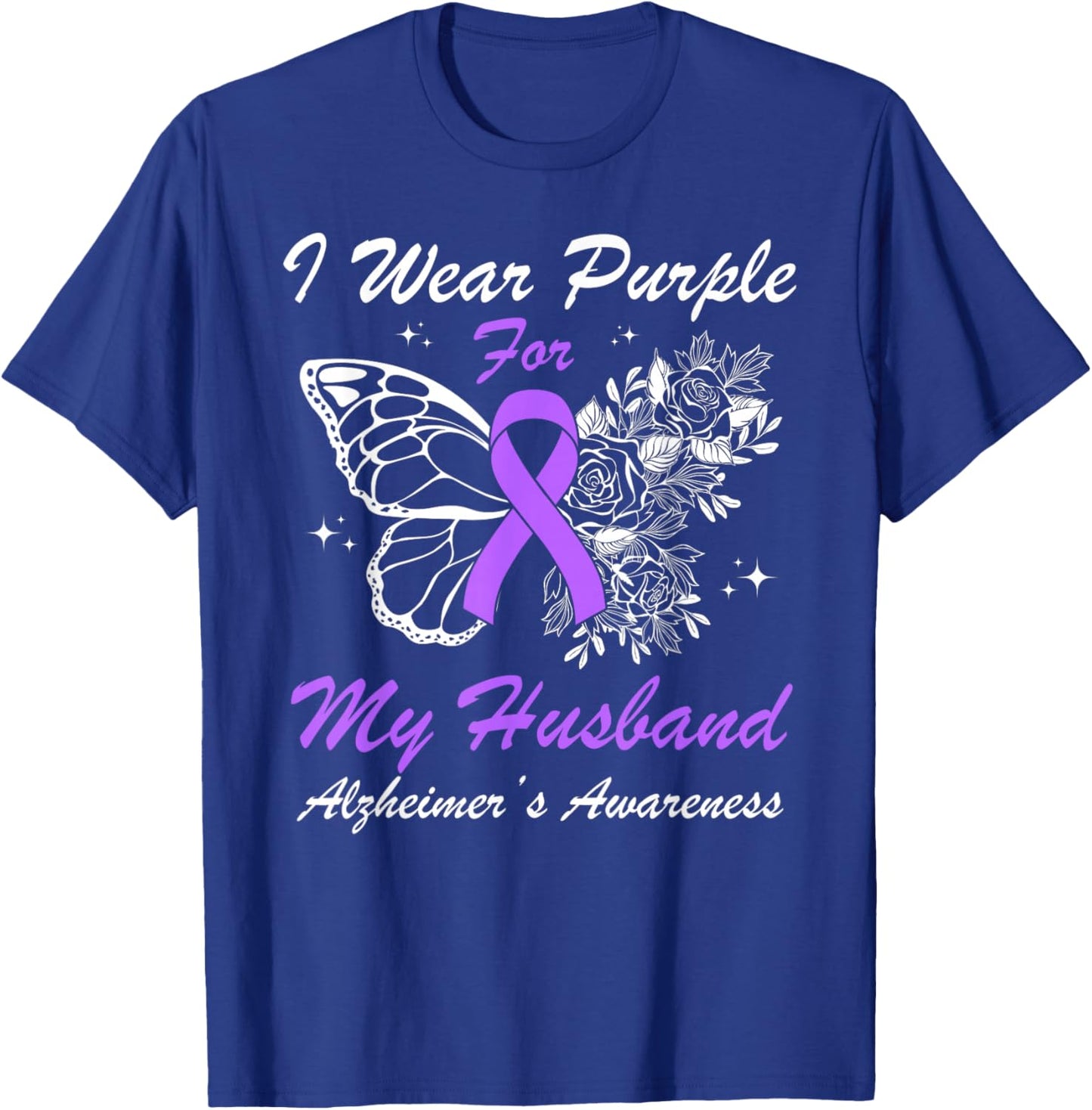 I Wear Purple For My Husband Alzheimer's Awareness Butterfly T-Shirt - T-Shirt | Royal