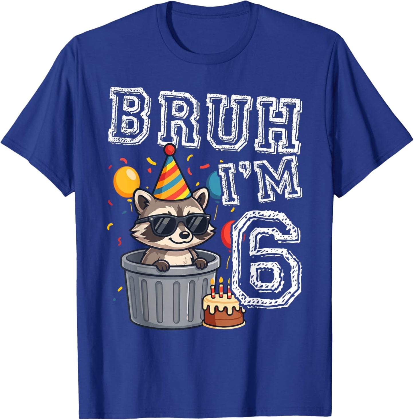 Bruh I'm 6 Raccoon 6th Birthday Kids T-Shirt - T-Shirt | Royal