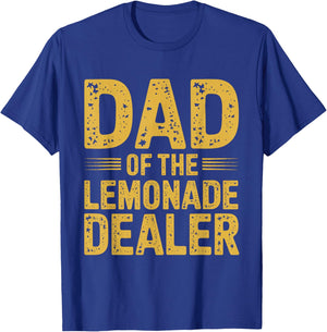 Dad Of The Lemonade Dealer Lemonade Stand Boss Lemonade T-Shirt - T-Shirt | Royal
