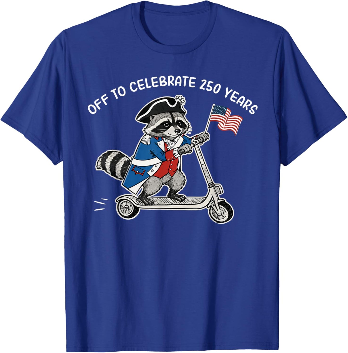 250 Anniversary USA Flag Raccoon 250 Years 250th Anniversary T-Shirt - T-Shirt | Royal