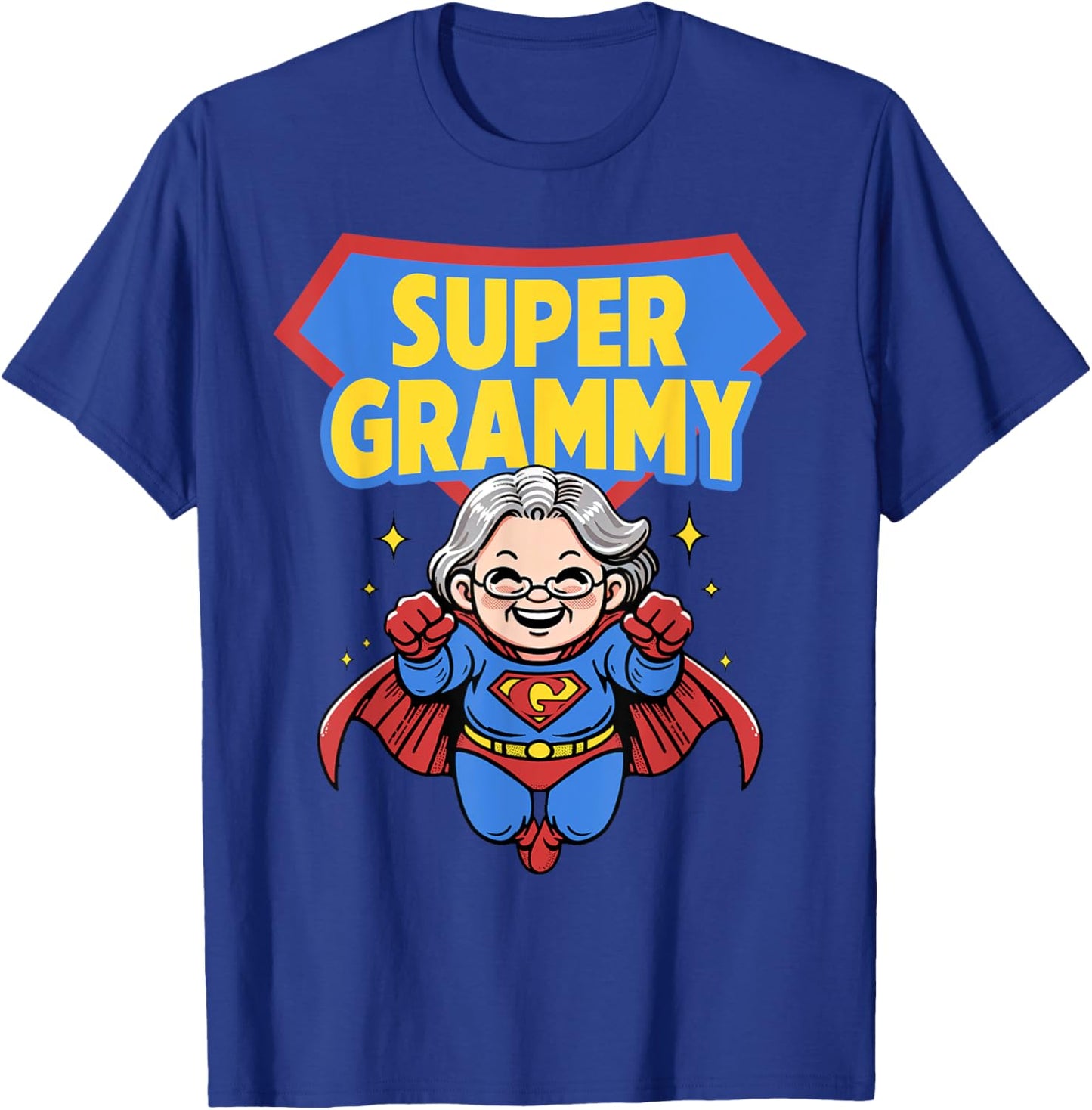 Mother’s Day Best Grandma Ever Nana Mimi Gigi Super A Grammy T-Shirt - T-Shirt | Royal