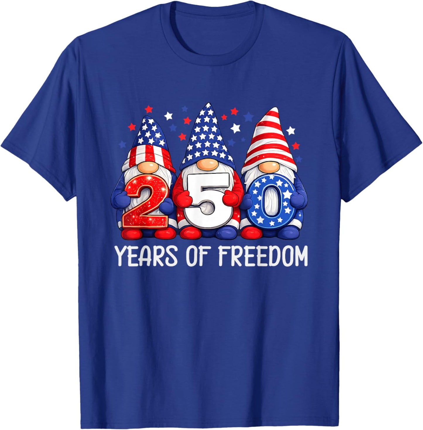 Gnome 250 Years 1776-2026 250th Birthday 4th July Patriotic T-Shirt - T-Shirt | Royal