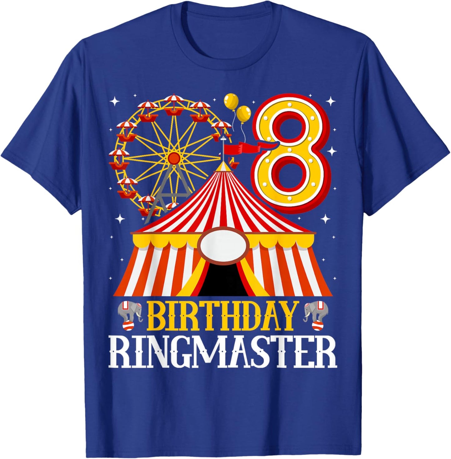8th Birthday Ringmaster Circus Carnival Kids 8 Years Old T-Shirt - T-Shirt | Royal