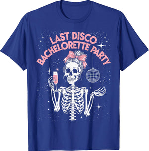 Last Disco Bachelorette Party T-Shirt - T-Shirt | Royal