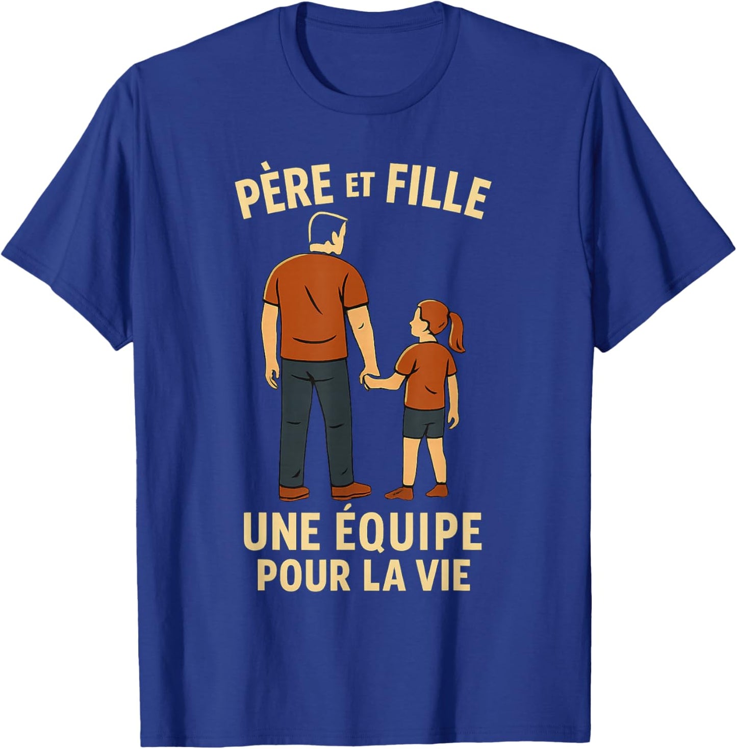 Father and Daughter A Team Gift Dad Daughter Father's Day T-Shirt - T-Shirt | Royal