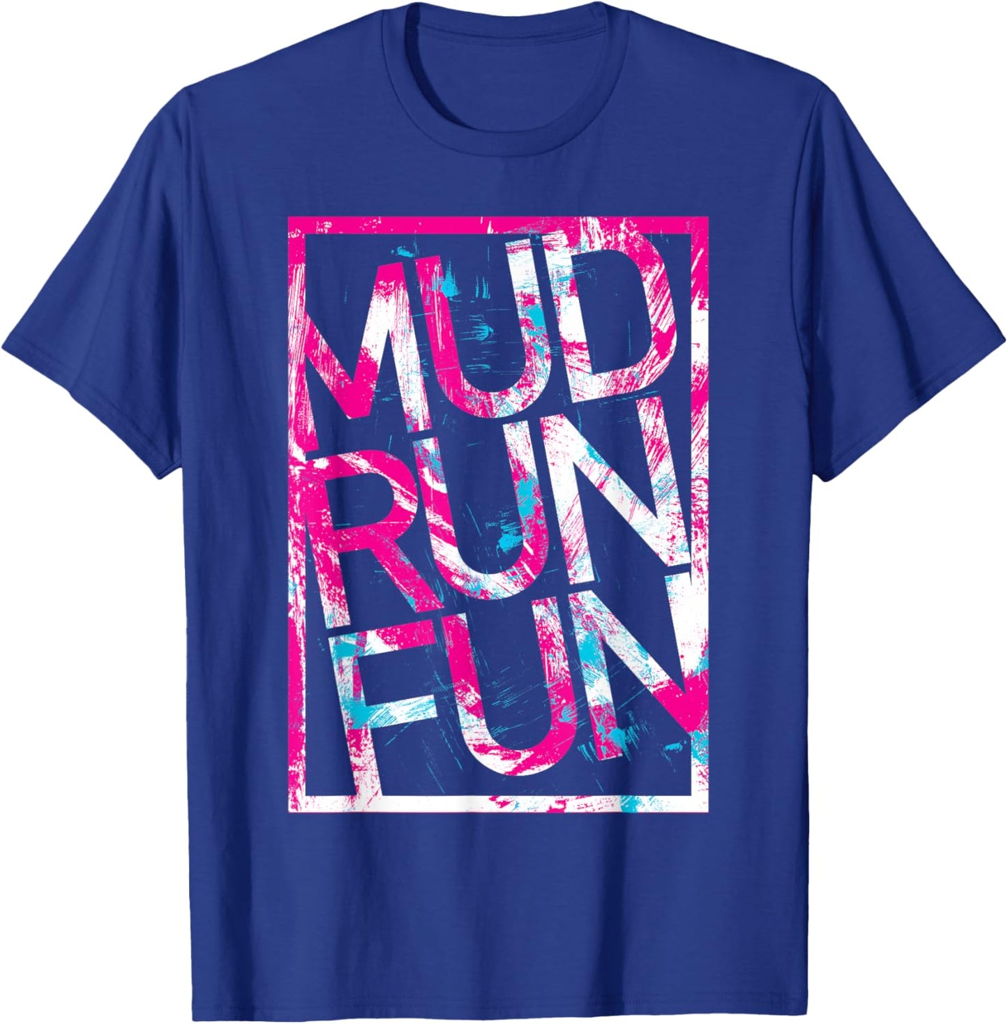 Mud Run Fun CROOKED Mudder PINK Trail Running and Mudding T-Shirt - T-Shirt | Royal