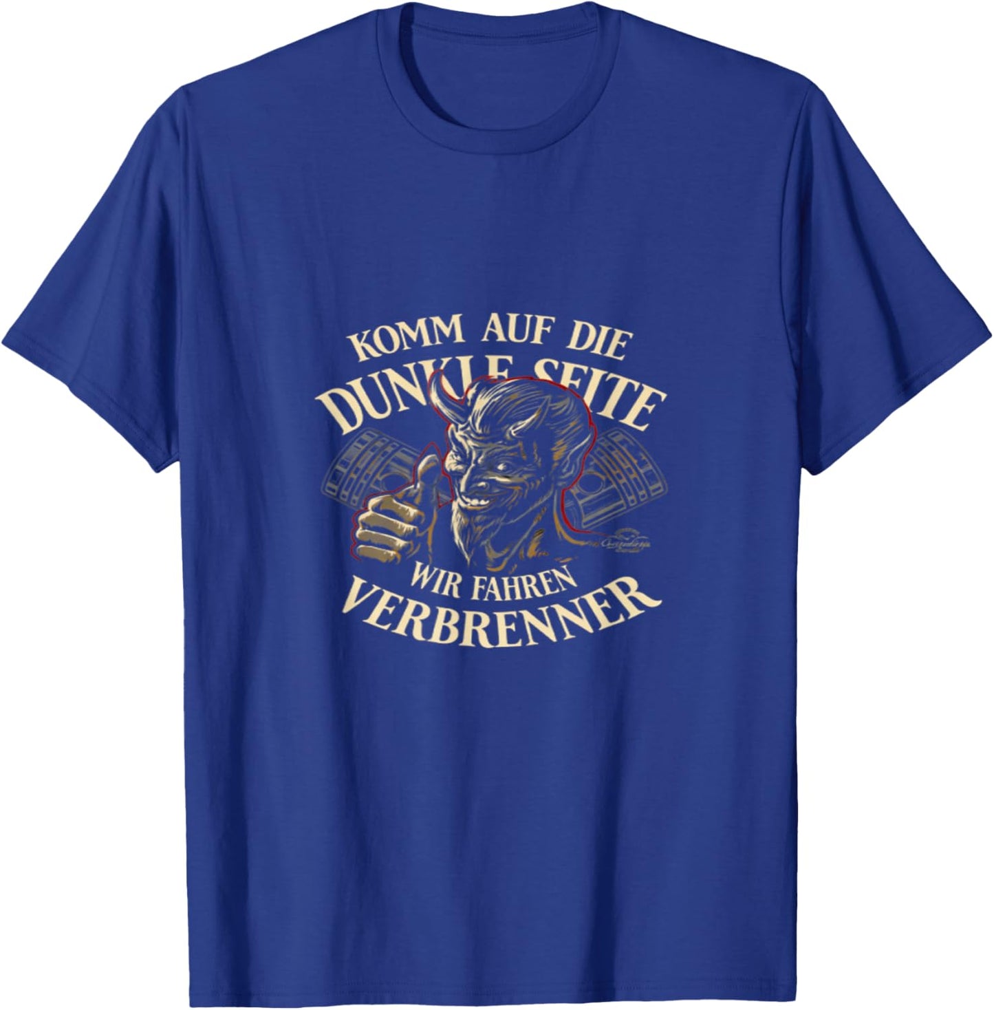 with German Text "Komm auf die dunkle Seite" - Wir Fahren Brenner T-Shirt - T-Shirt | Royal