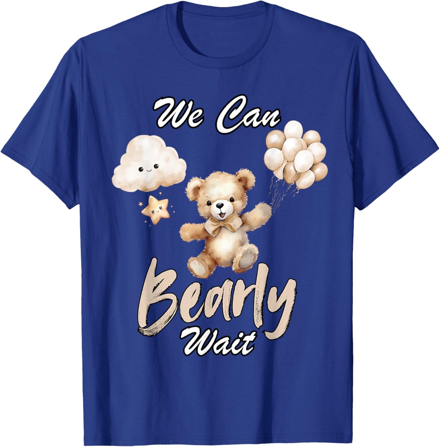 We Can Bearly Wait Gender Neutral Baby Shower Party T-Shirt - T-Shirt | Royal