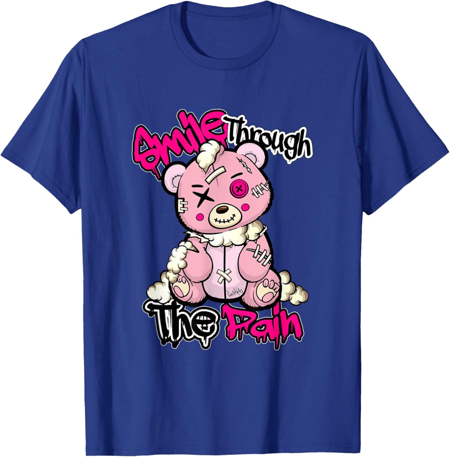 Funny Teddy Bear Smile Through The Pain T-Shirt - T-Shirt | Royal