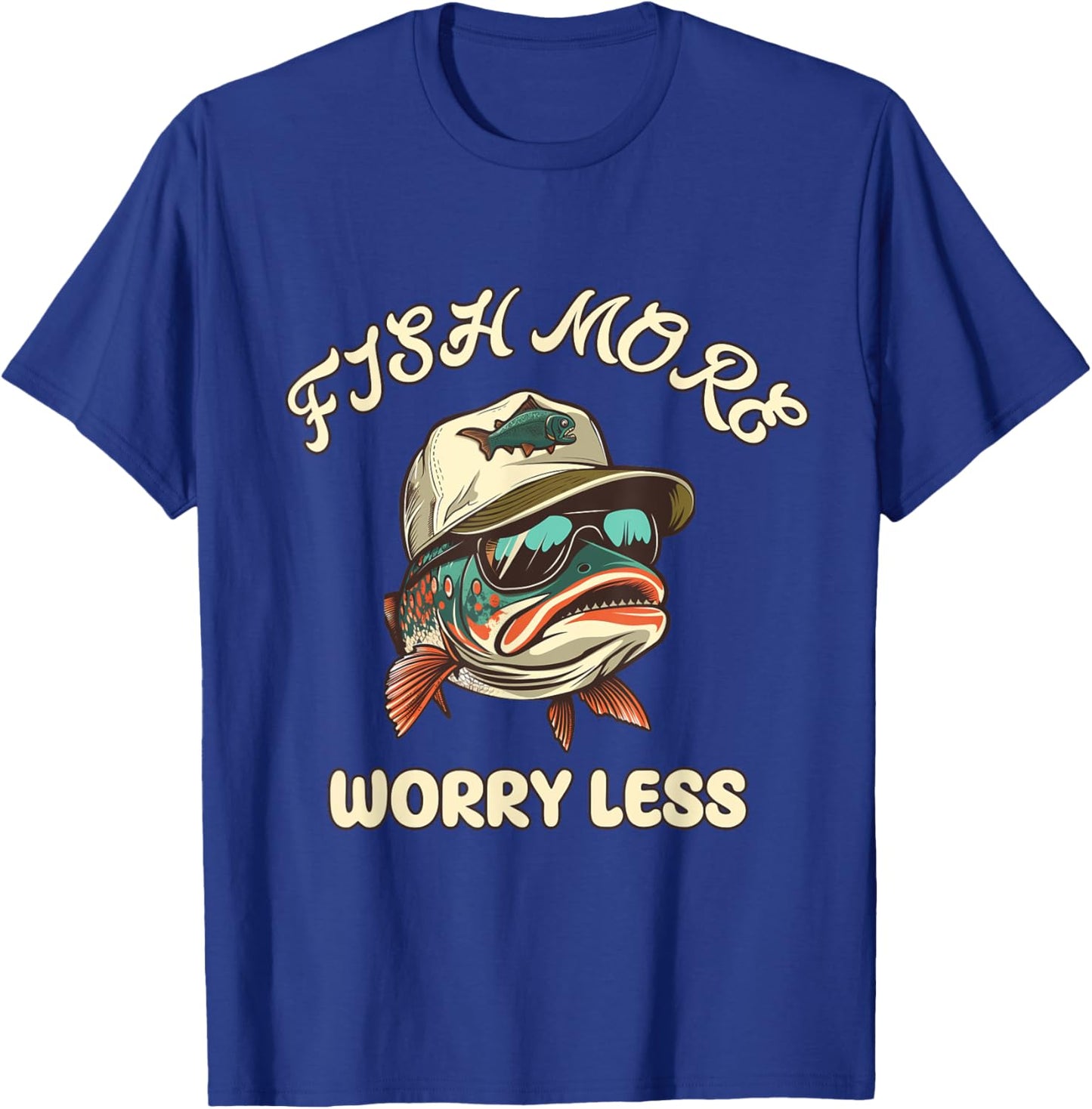 Trout Calling: Fish More Worry Less T-Shirt - T-Shirt | Royal