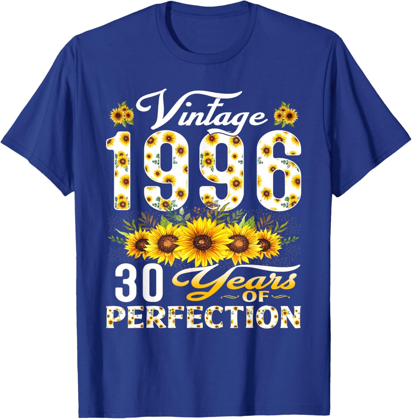 30 Year Old Vintage 1996 Sunflower 30th Birthday Women T-Shirt - T-Shirt | Royal