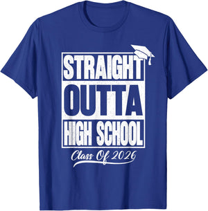 Straight Outta High School Graduation Class of 2026 Senior T-Shirt - T-Shirt | Royal