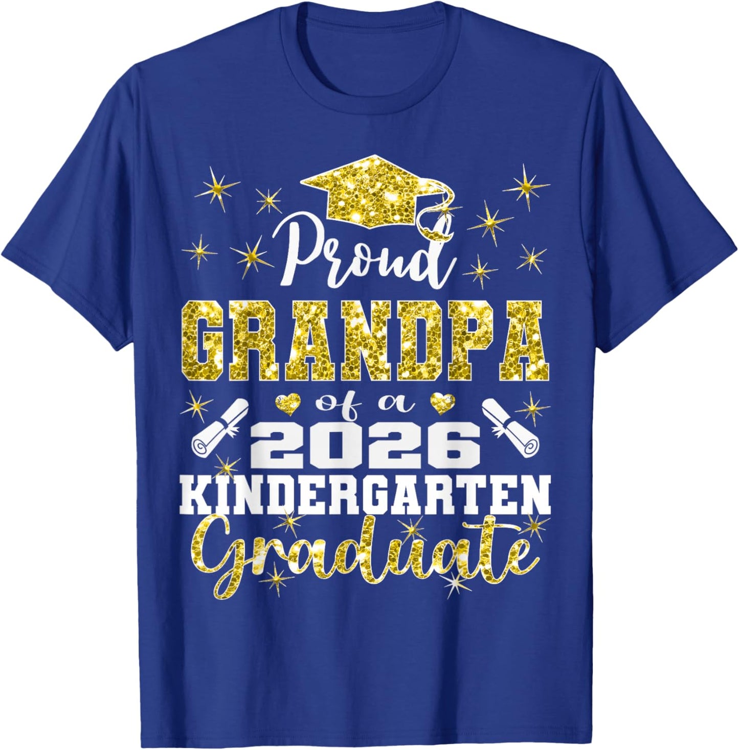 Proud Grandpa of Kindergarten Graduate 2026 Graduation T-Shirt - T-Shirt | Royal