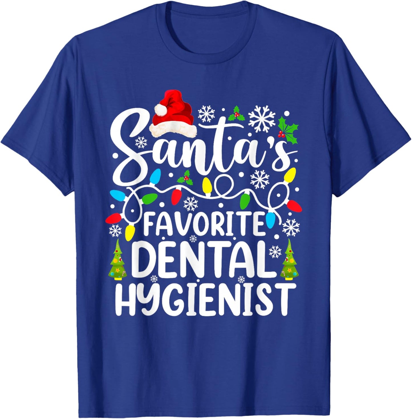 Santa's Favorite Dental Hygienist Funny Christmas T-Shirt - T-Shirt | Royal